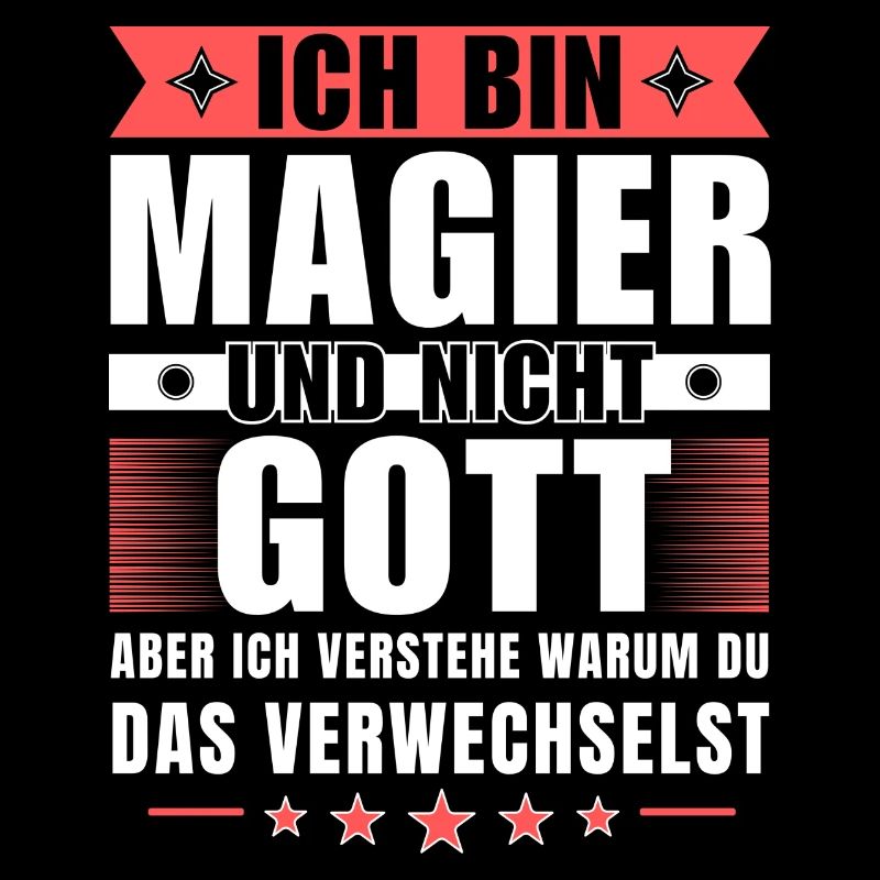 Ich bin Magier und nicht Gott