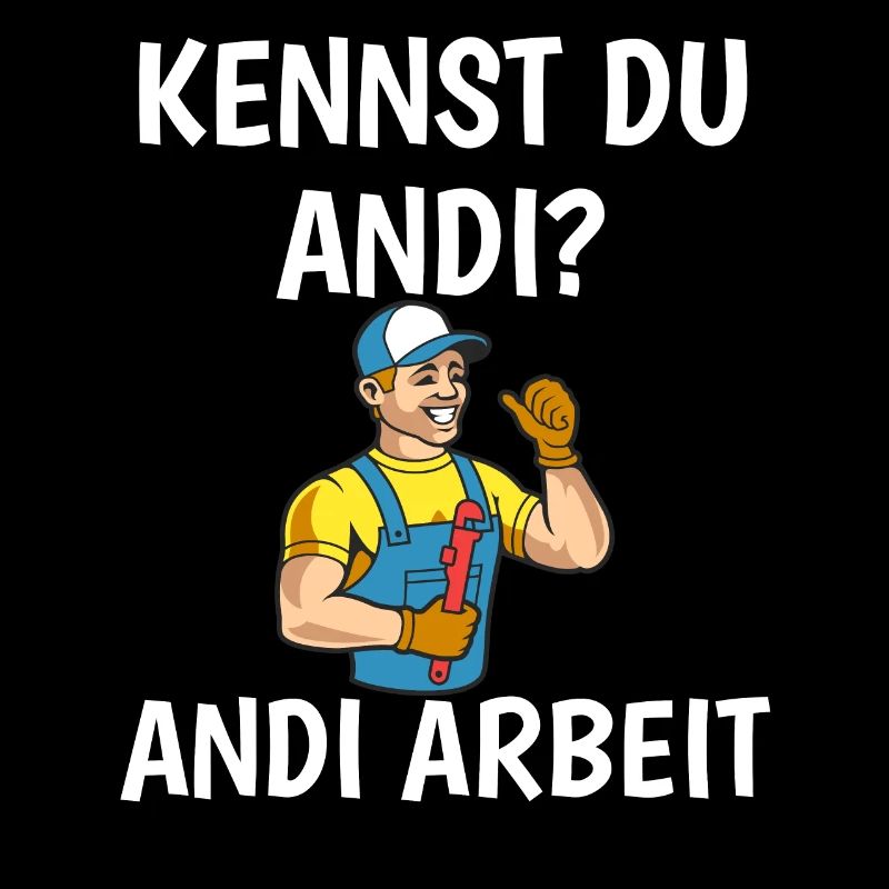 Kennst du Andi? Andi Arbeit - Handwerker