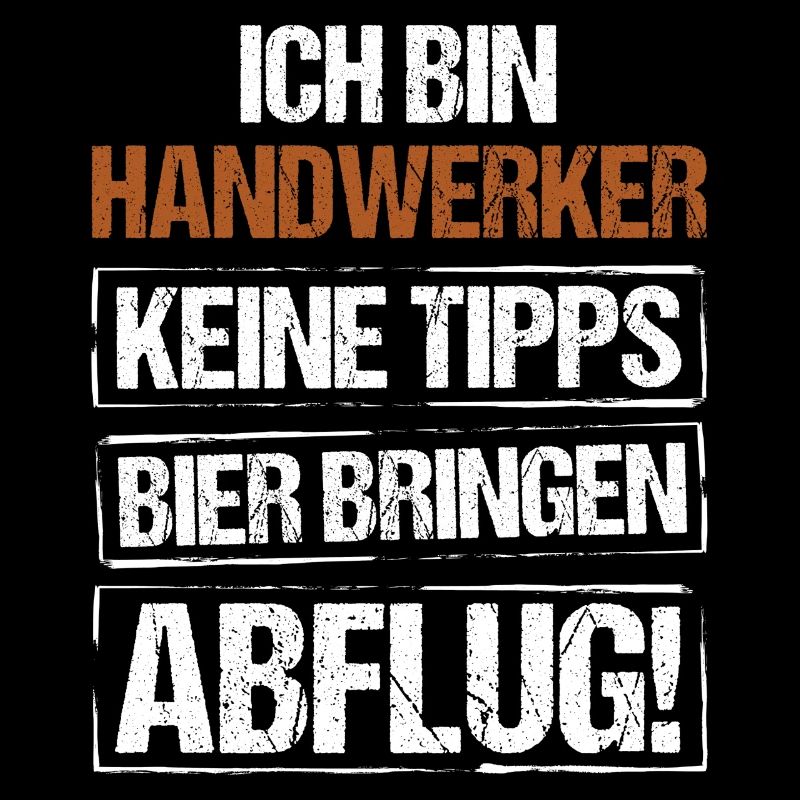 Ich bin Handwerker - Bier bringen und Abflug