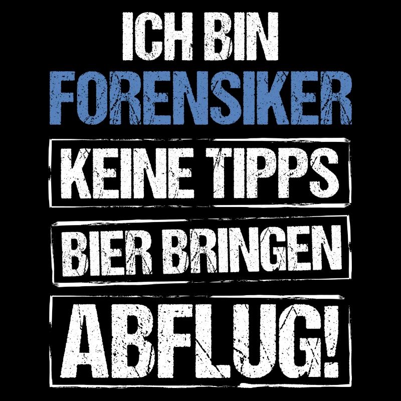 Ich bin Forensiker - Bier bringen und Abflug