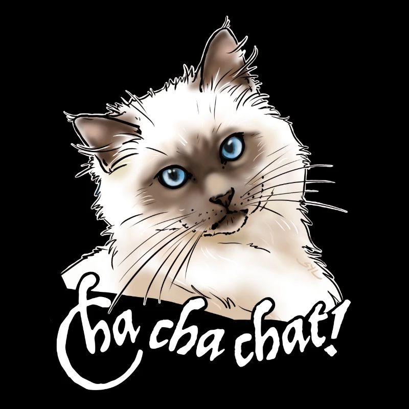 chat birman "Cha cha chat!" (texte blanc)