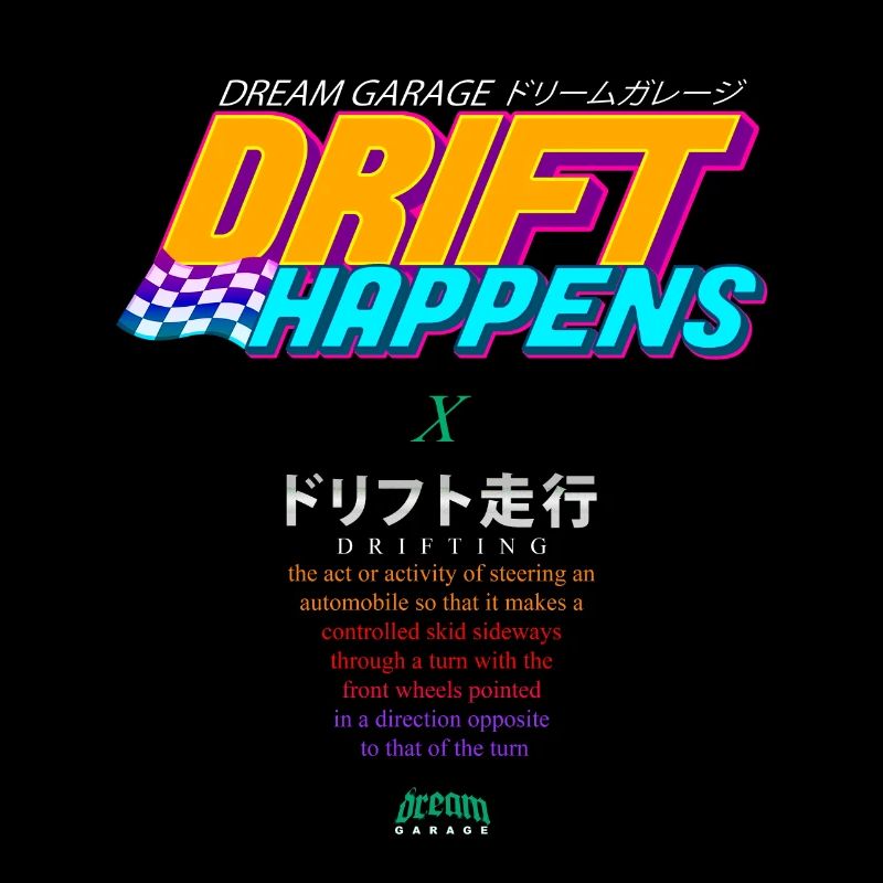 Drift happens | dream Artworks