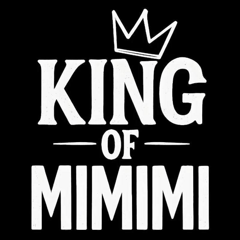 I only hear Mimimi King