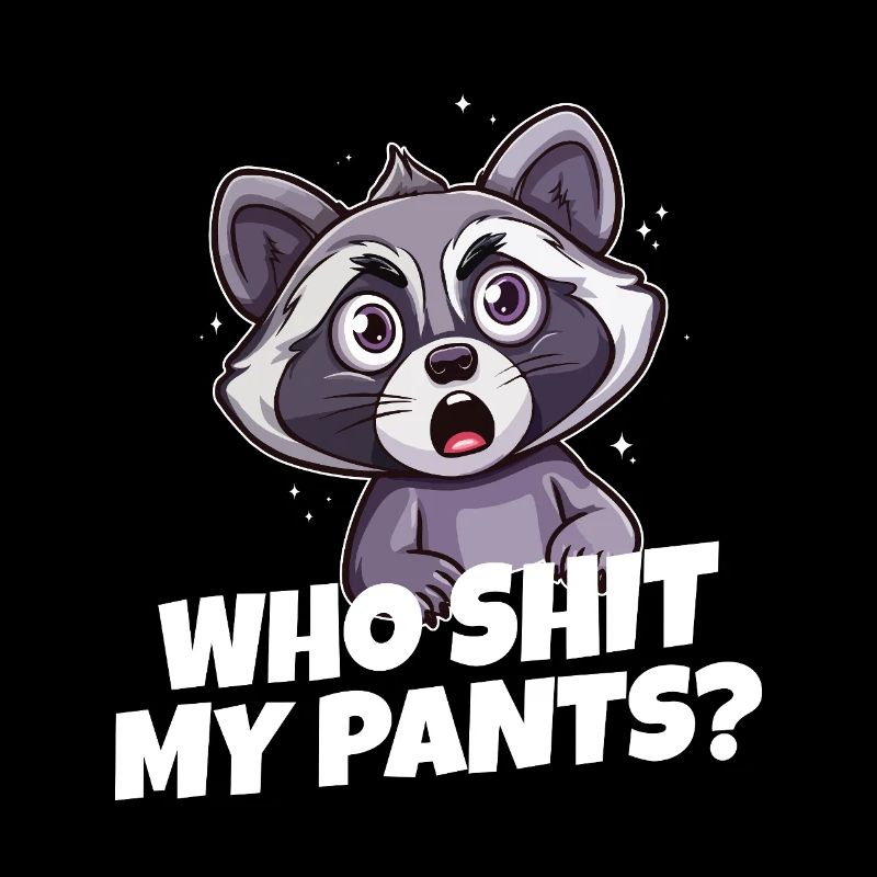 raton laveur qui me chie dans le pantalon