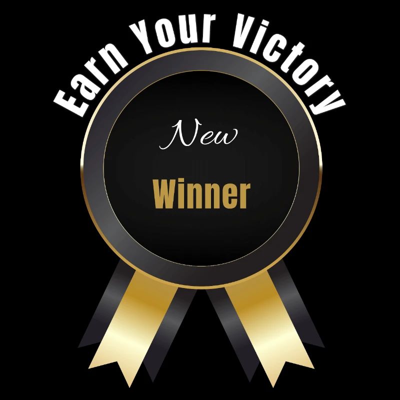 Earn Your Victory – Winner | Motivation Award Badg