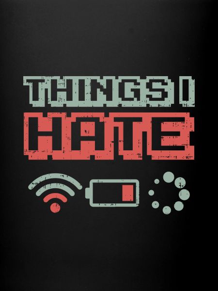 Things I hate