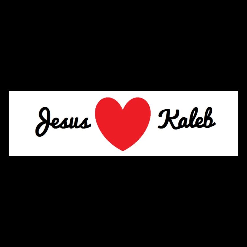 Jesus loves Caleb