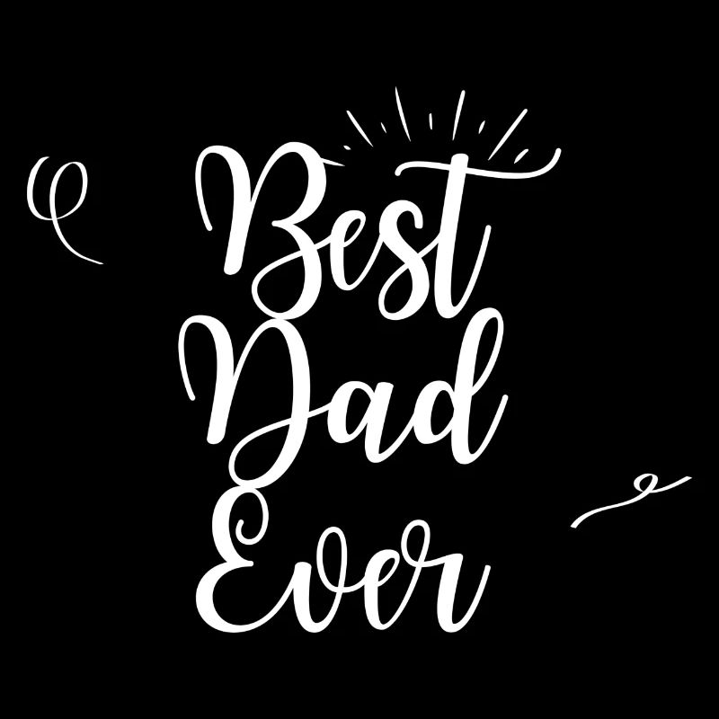 Best Dad Ever White Design
