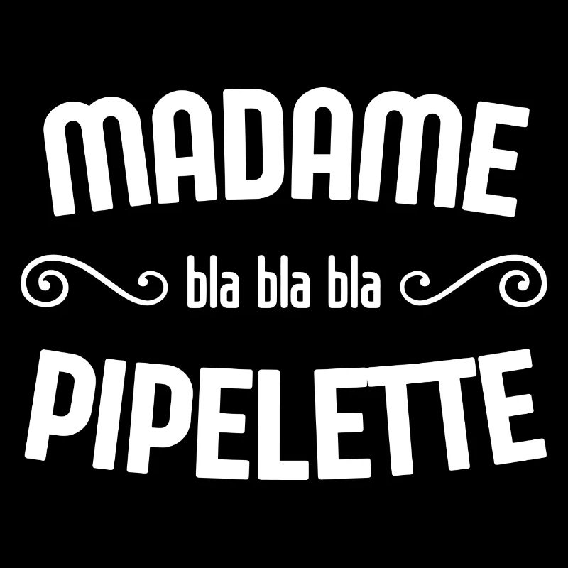 Madame pipelette
