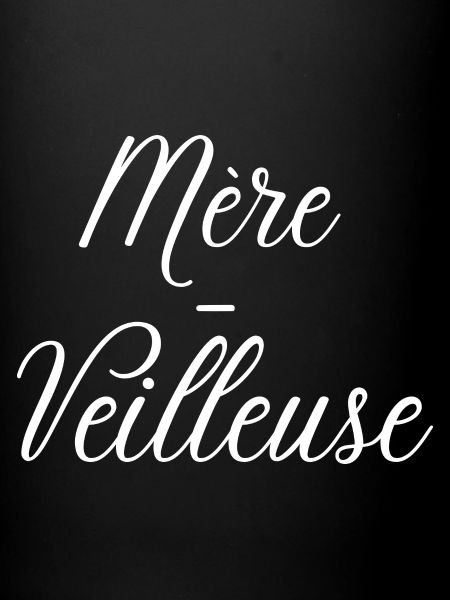 Maman merveilleuse (mère veilleuse)