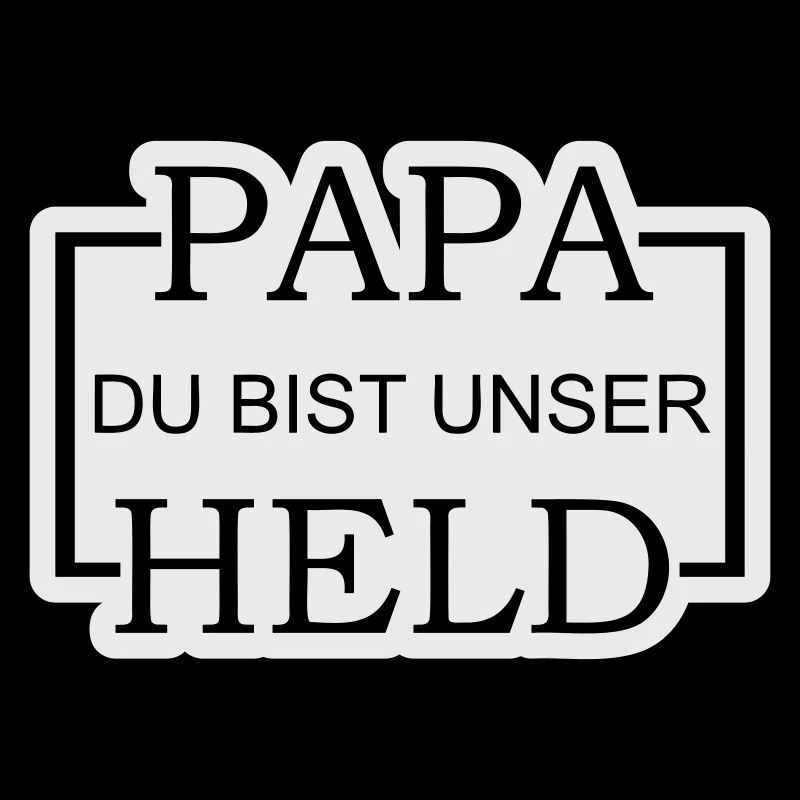 Papa du bist unser Held 2