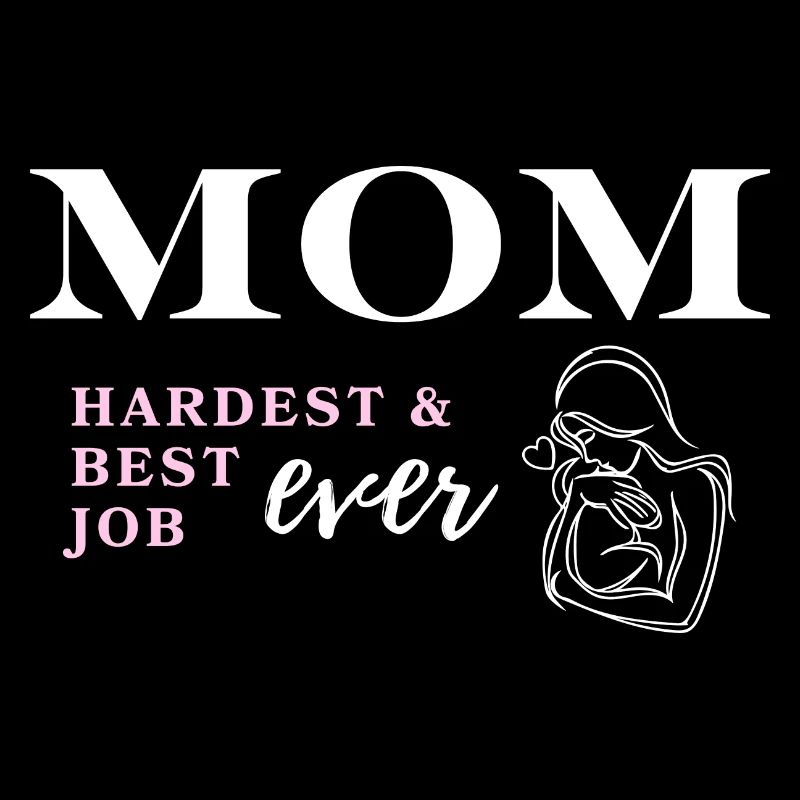 MAMAN le travail le plus difficile de tous les temps