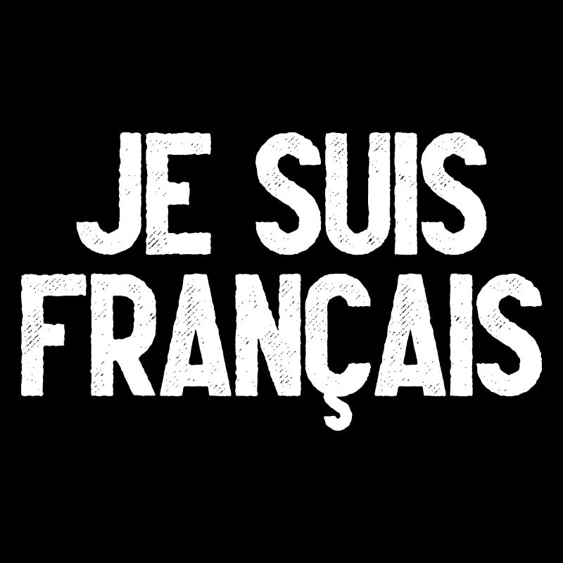 Je suis Francais