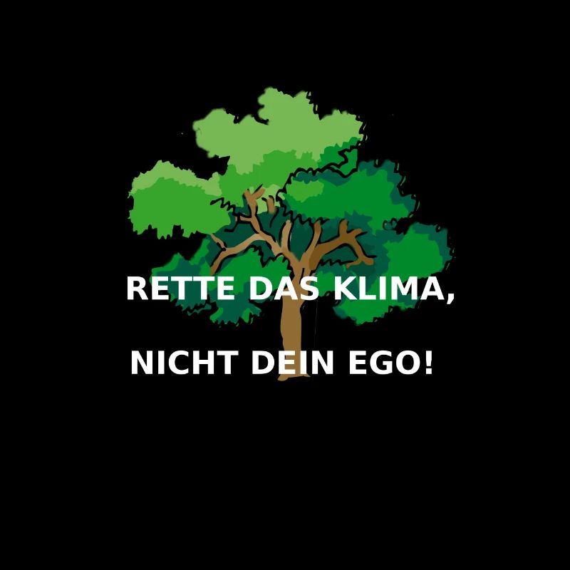 Rette das Klima, nicht dein Ego!