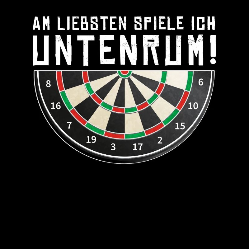 Ich spiele gerne Untenrum Dart Dartscheibe Darts