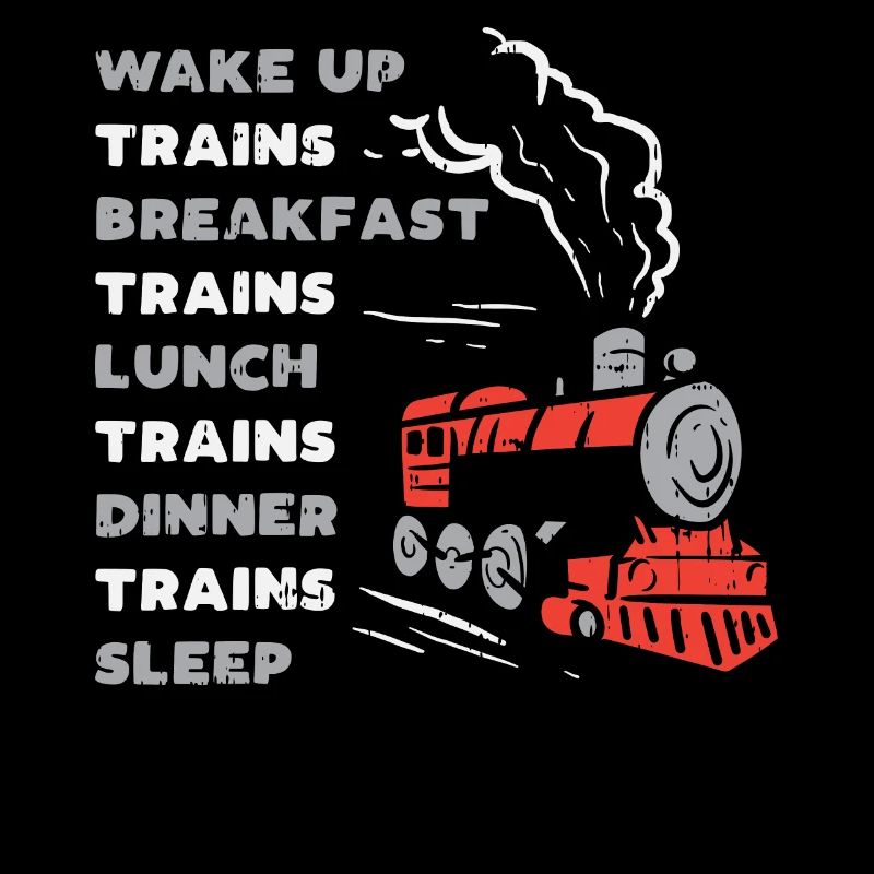 Trains Railroad - Funny design for railway workers