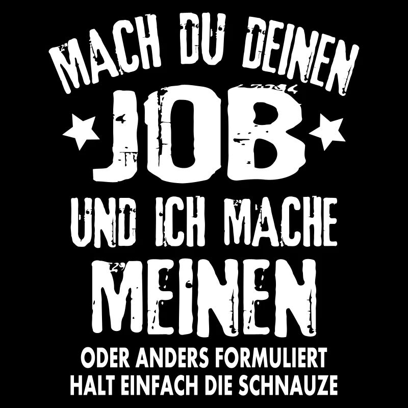 Job Arbeit Beruf freche Sprüche Klugscheißer frech