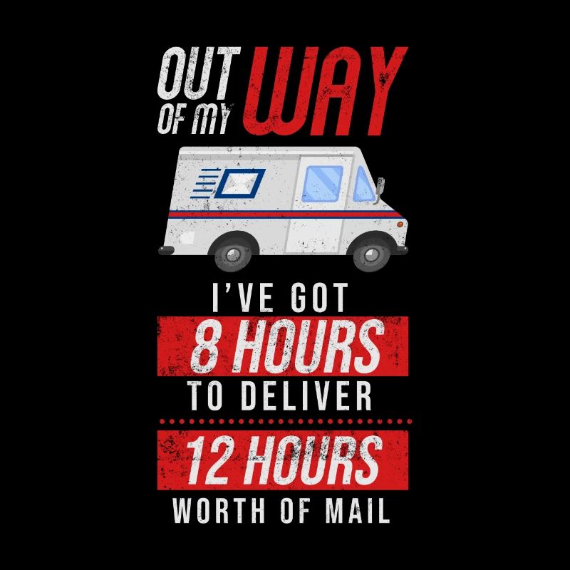 Out Of My Way 8 Hours Postal Worker Ballot Voting