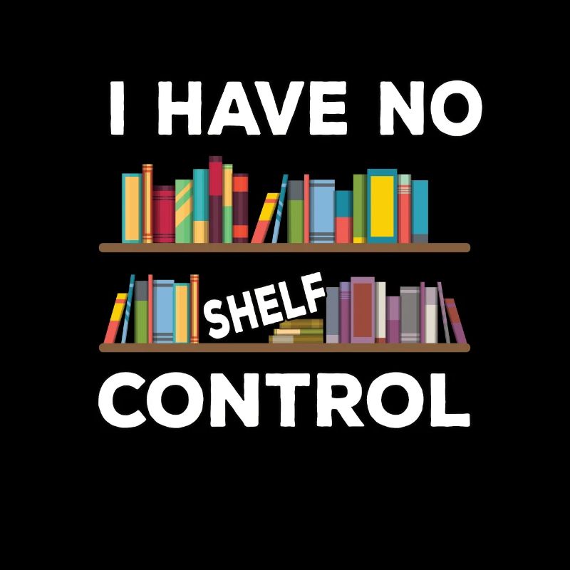 i have no shelf control