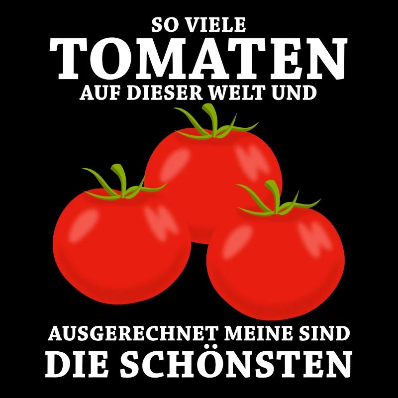 Tomaten Tomate Spruch