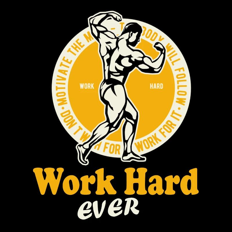 Bodybuilding Sport de musculation - Work Hard Ever