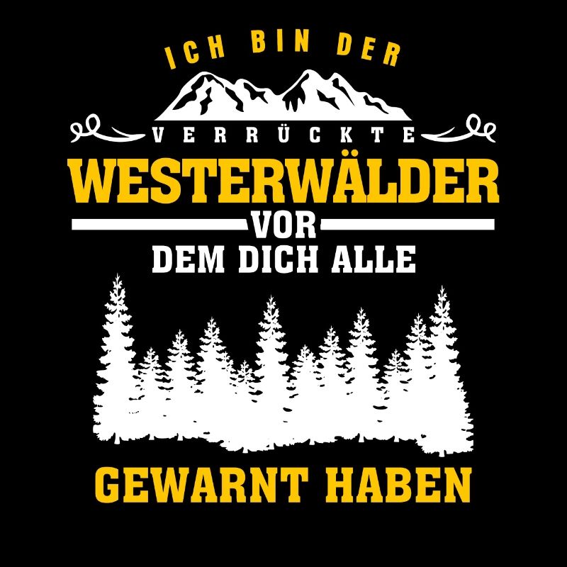 Westerwald verrückter Westerwälder Witz