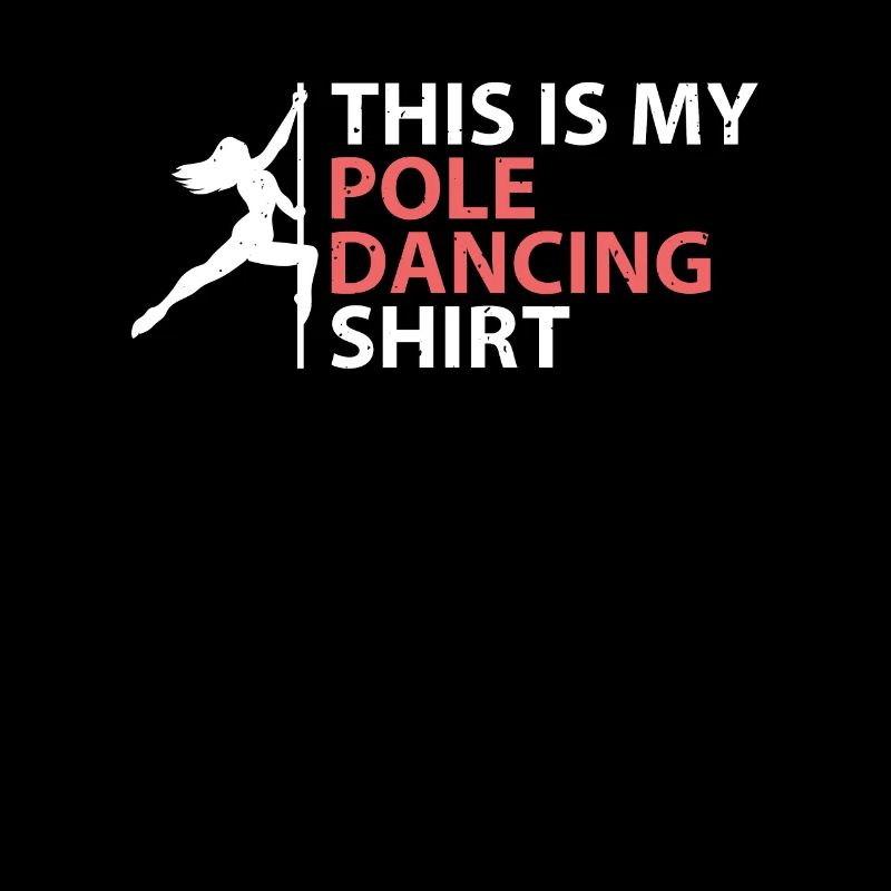 This is My Pole Dancing Shirt Pole Dance Dancer
