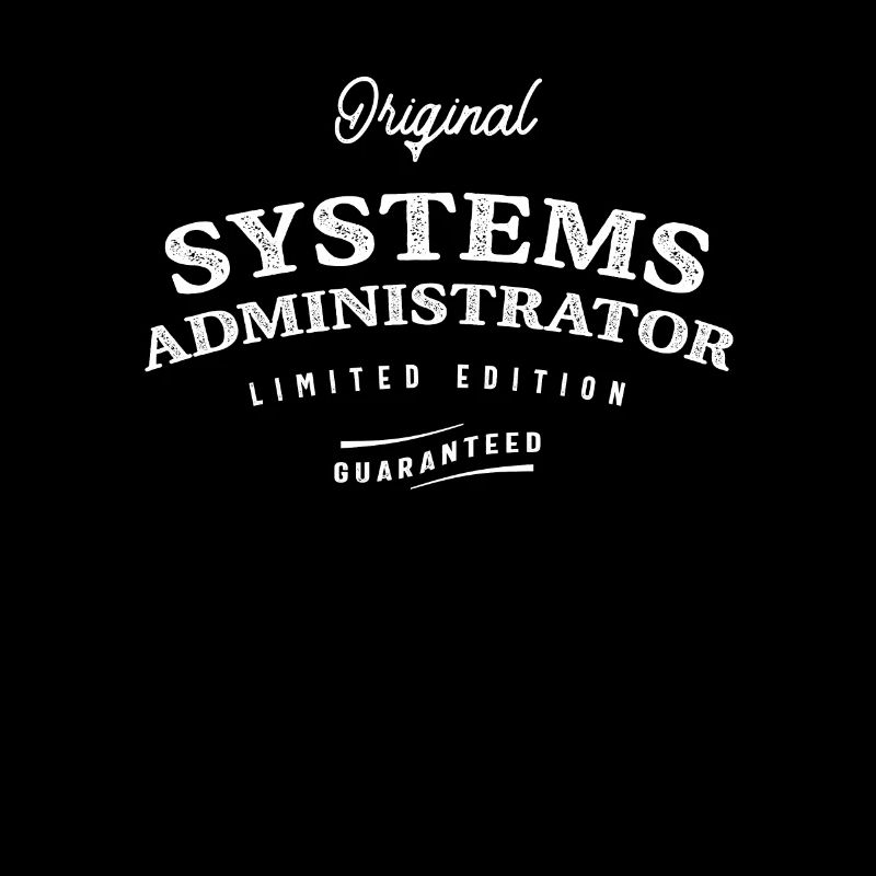 Systemadministrator Lustige Berufsbezeichnung