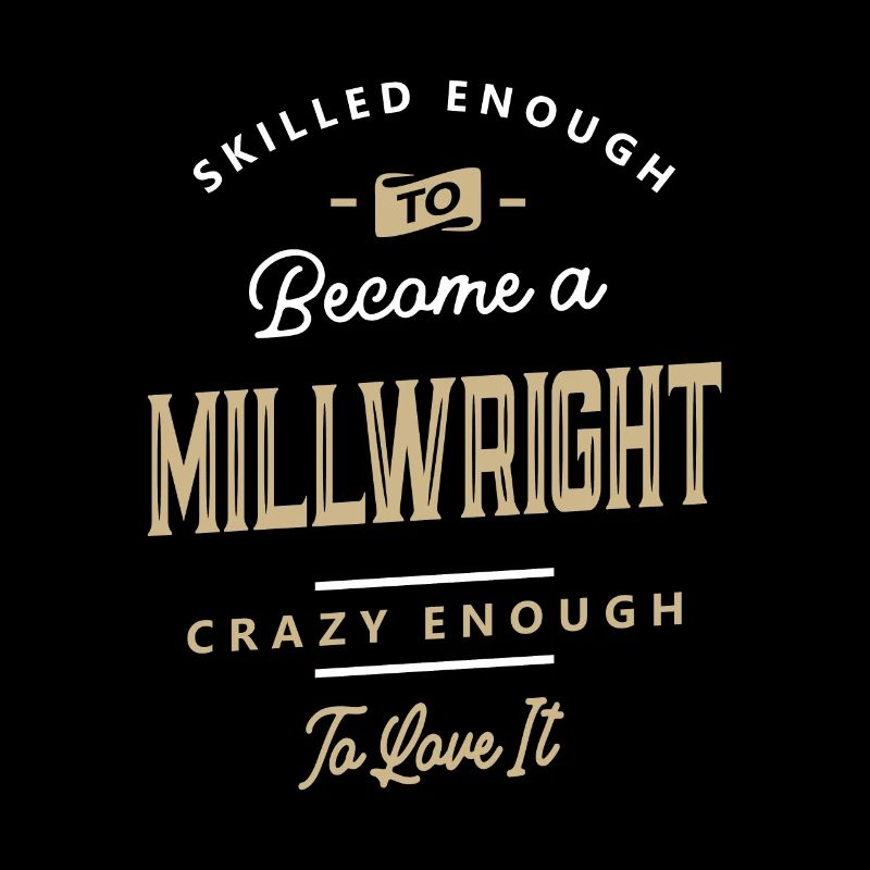 Millwright Job Occupation Birthday Worker