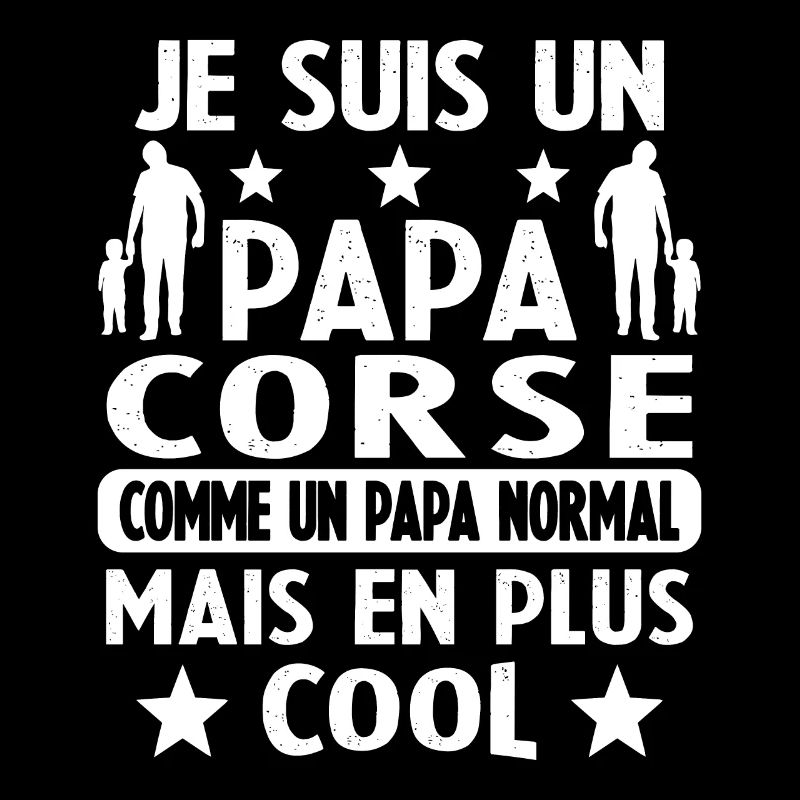 Papa Corse Plus Cool Cadeau