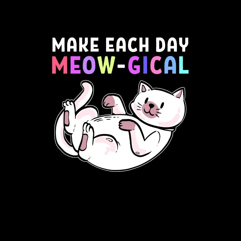 Make Each Day Meow-Gical! Cat Owner
