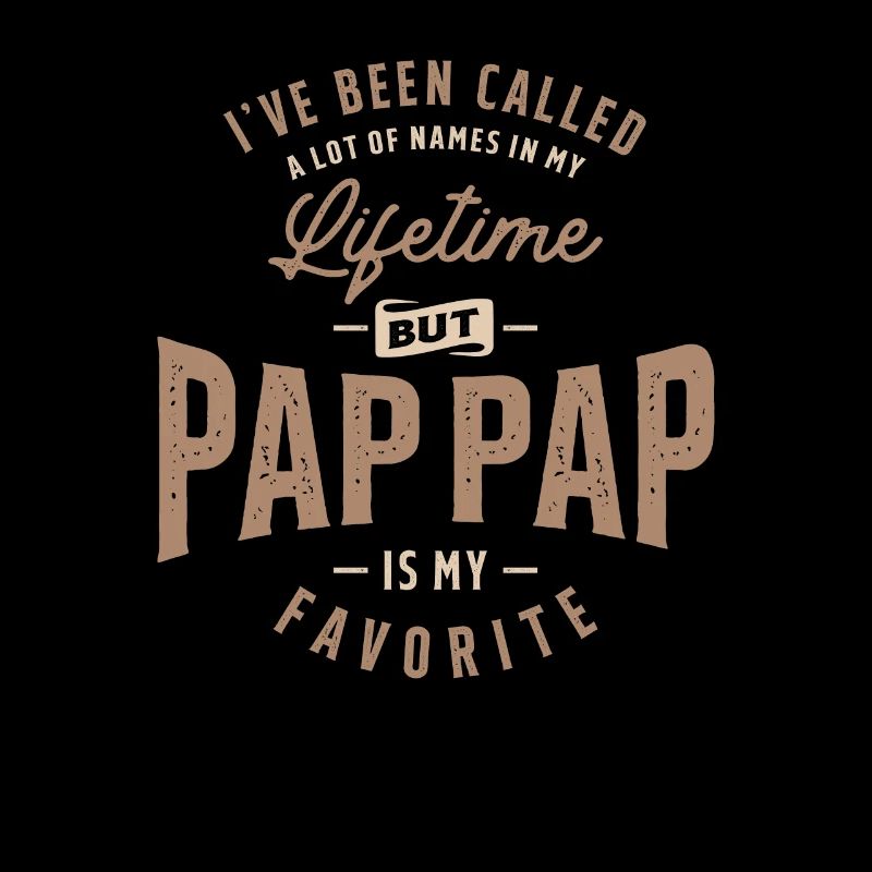 On m’a appelé beaucoup de noms, mais Pap-Pap