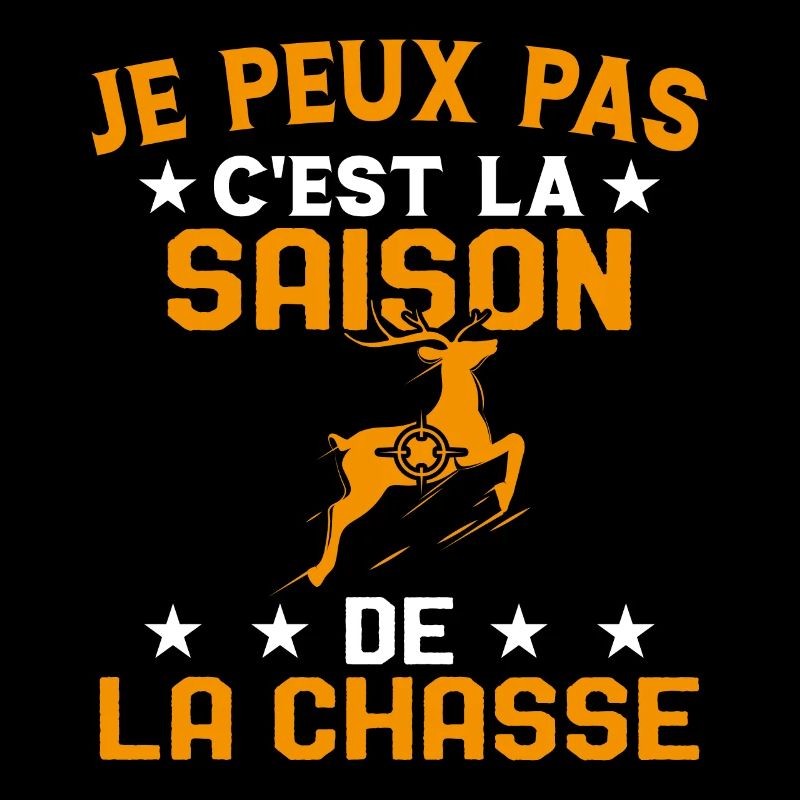 C'est La Saison De La Chasse Humour Chasseur