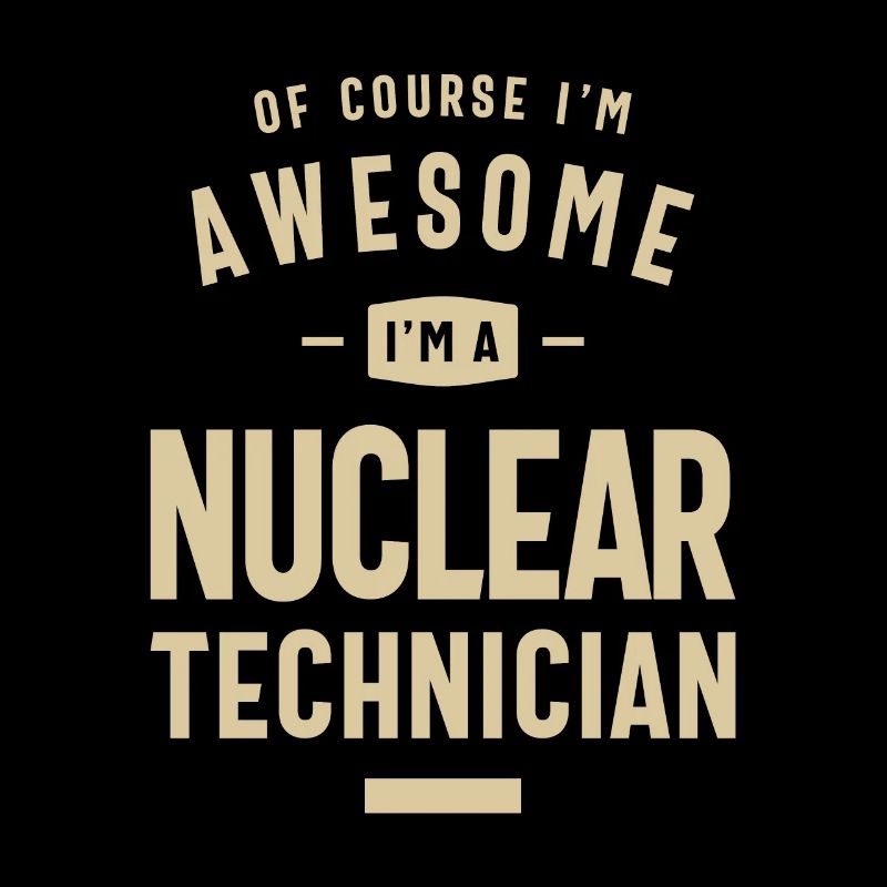 Génial, je suis un technicien nucléaire drôle de travail