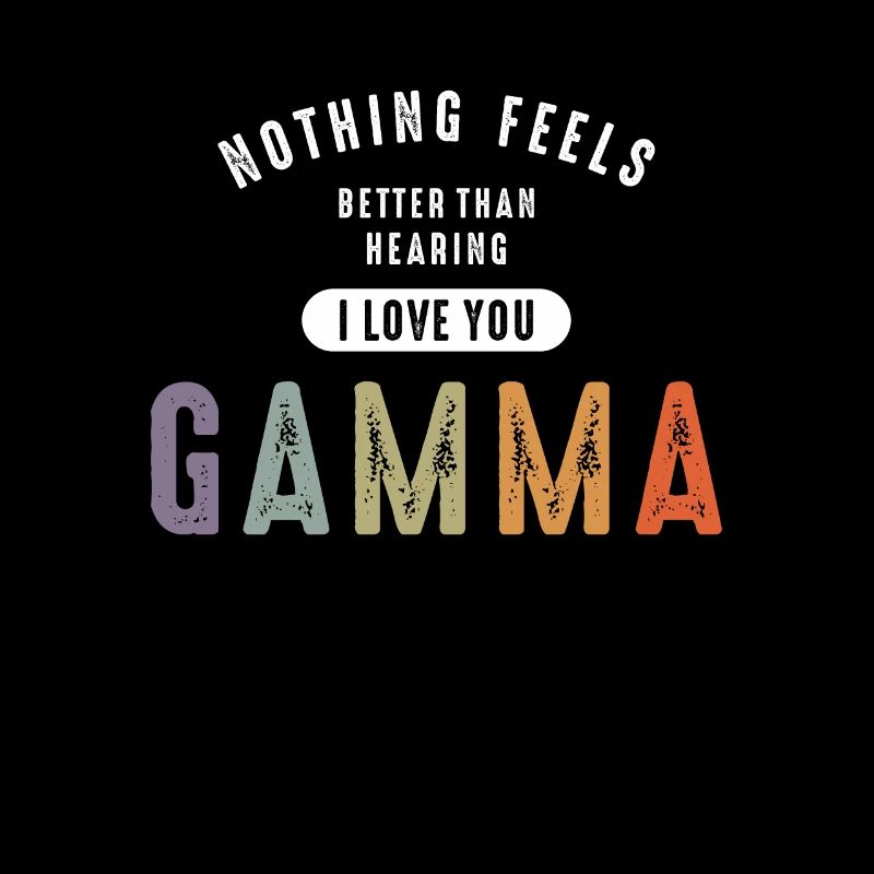 Je t’aime Gamma - Grand-mère maman