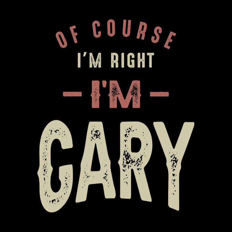 I'm Gary Funny Personalized Name