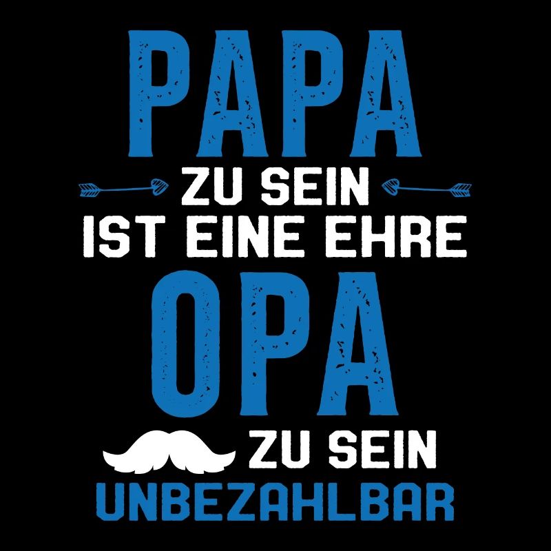 être papa est un honneur être papy n'a pas de prix