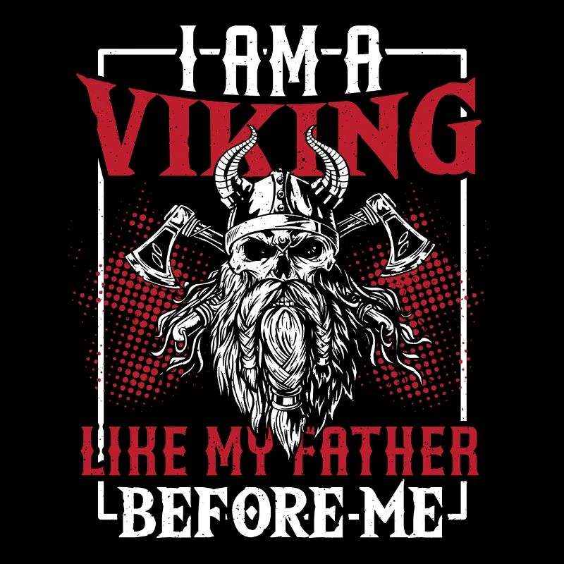 I Am A Viking Like My Father Before Me Celtic