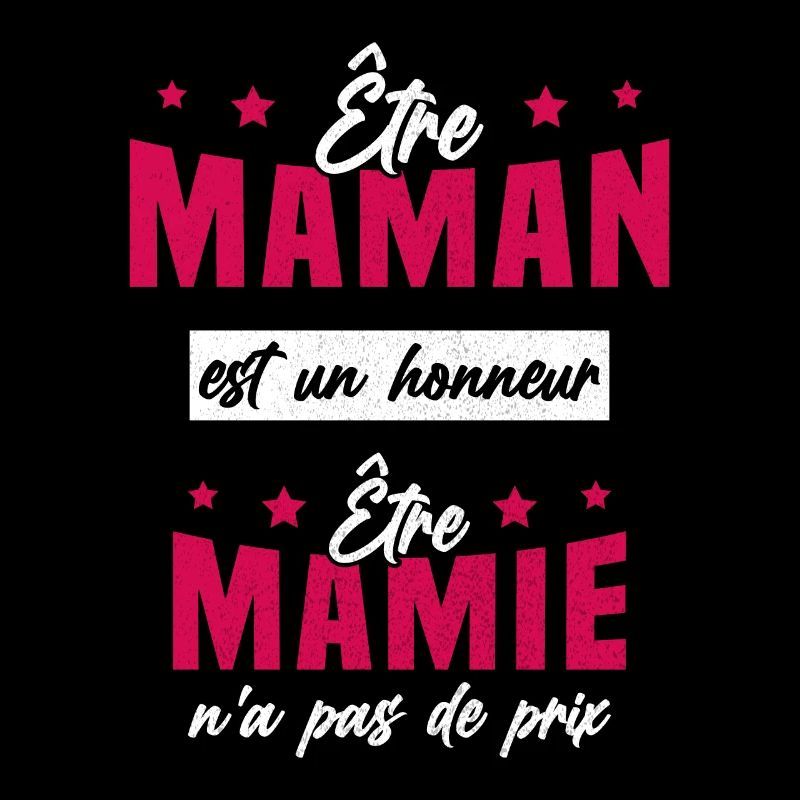 Grand-mère - Être Mamie n'a pas de Prix