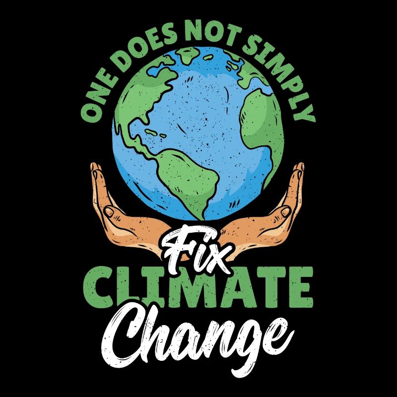 One Does Not Simply Fix Climate Change Global