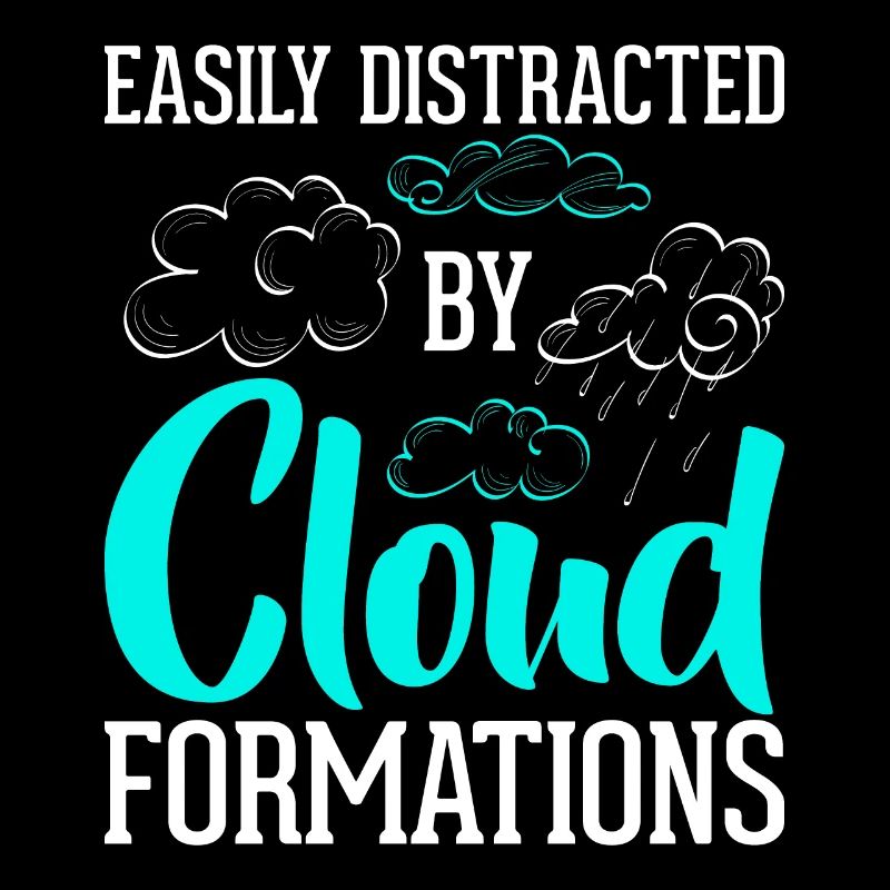 Easily Distracted By Cloud Formations