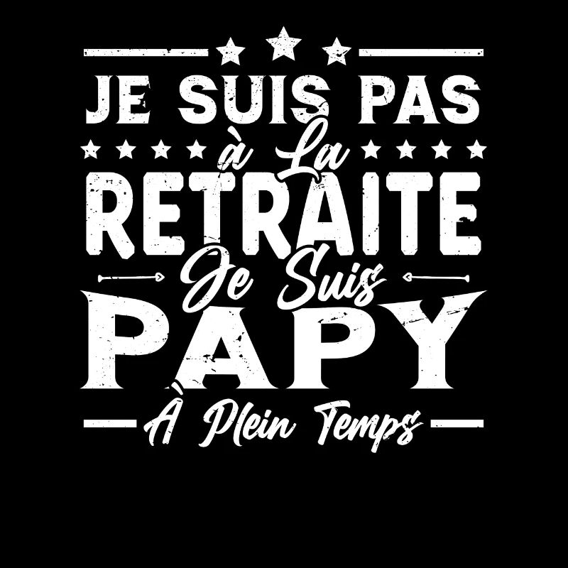 Je ne suis pas retraité je suis papy à plein temps