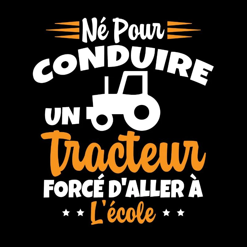 Né pour conduire un tracteur forcé daller à lécole