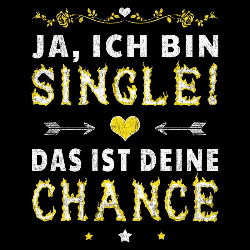 Ja, ich bin single - das ist deine chance