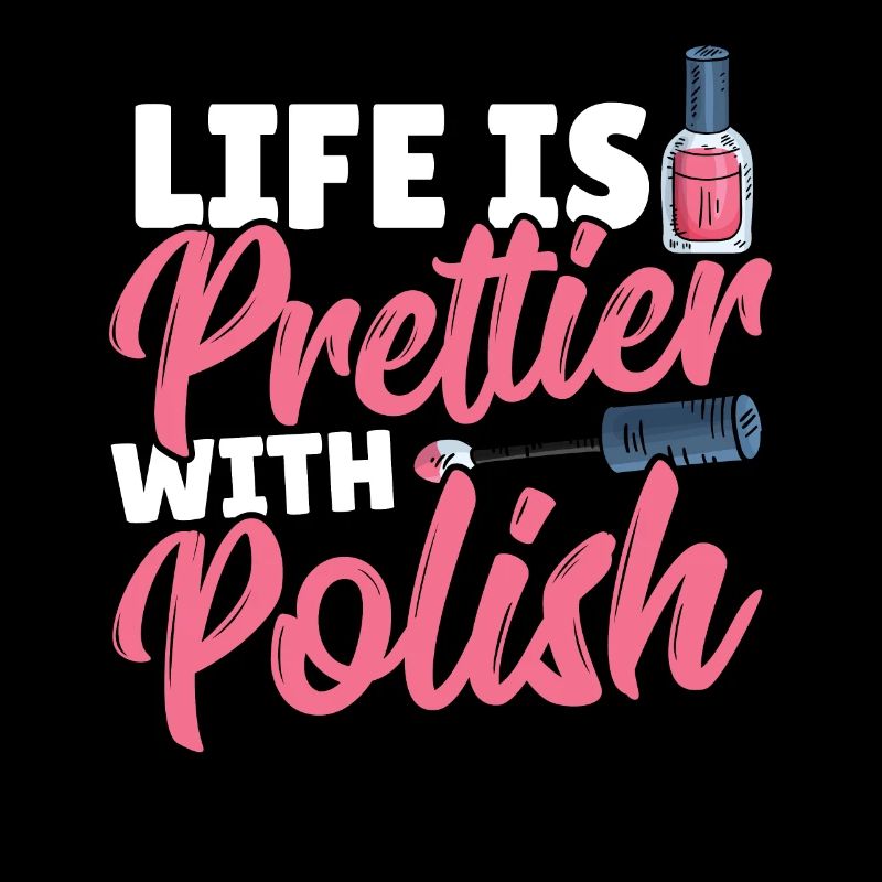 Life Is Prettier With Polish Nail Tech Nail