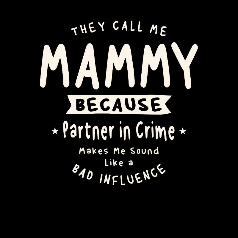 Sie nennen mich Mammy, weil ich eine Komplizin bin