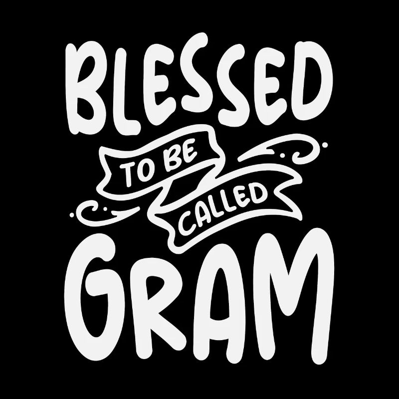 Bless To Be Called Gram Cool Gifts For Gram