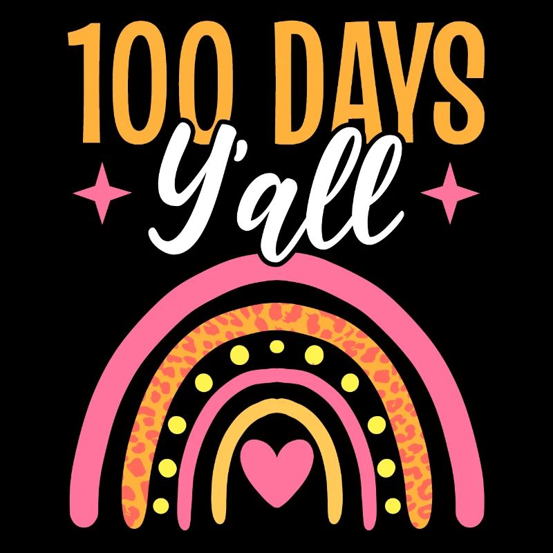 Rainbow 100 Days Yall 100e jour d’école enseignant