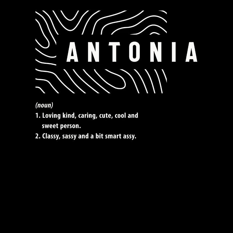 Antonia Définition - Nom Antonia