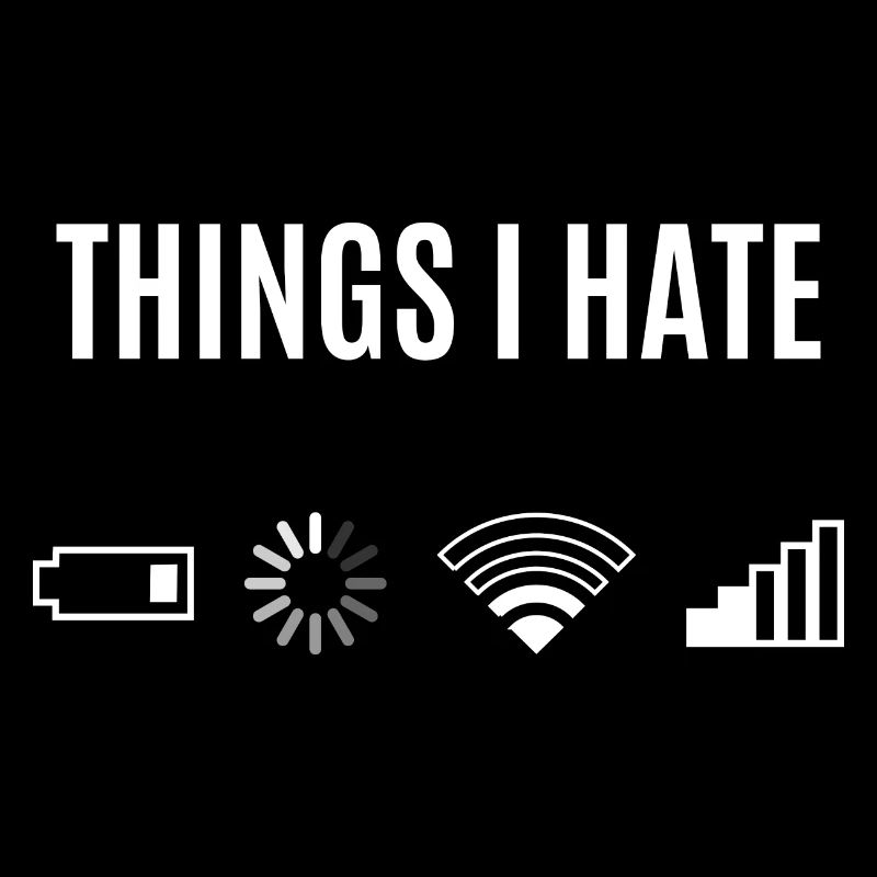 Things I Hate